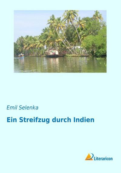 Ein Streifzug durch Indien