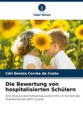 Die Bewertung von hospitalisierten Schülern