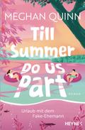 Till Summer Do Us Part - Urlaub mit dem Fake-Ehemann