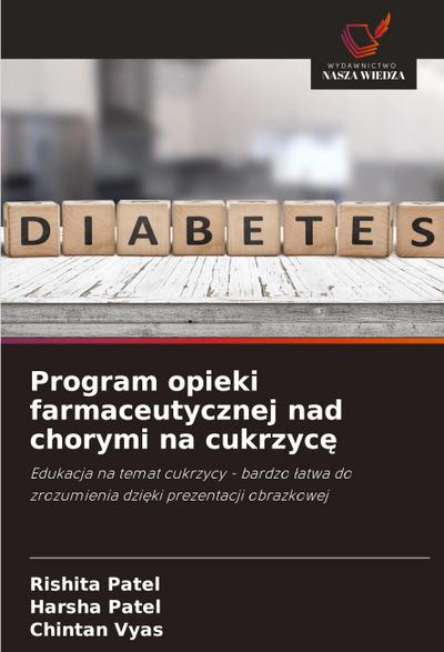 Program opieki farmaceutycznej nad chorymi na cukrzyc¿