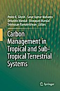 Carbon Management in Tropical and Sub-Tropical Terrestrial Systems