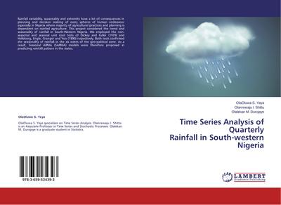 Time Series Analysis of Quarterly  Rainfall in South-western Nigeria