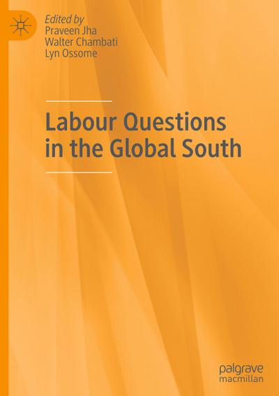 Labour Questions in the Global South