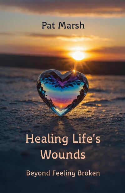 Healing Life’s Wounds