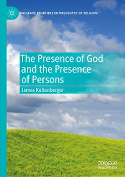The Presence of God and the Presence of Persons