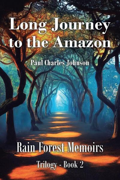 Long Journey to the Amazon