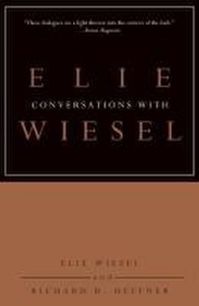 Conversations with Elie Wiesel