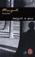 Maigret a peur (Ldp Simenon)