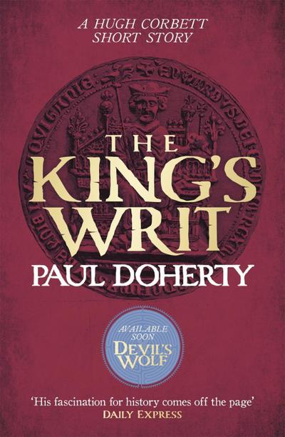 The King’s Writ (Hugh Corbett Novella)