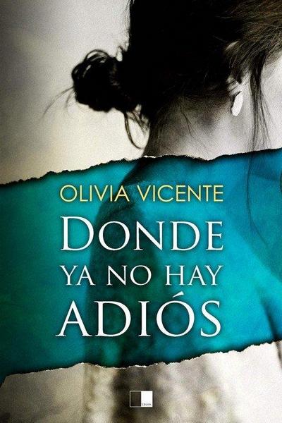 Donde ya no hay adiós