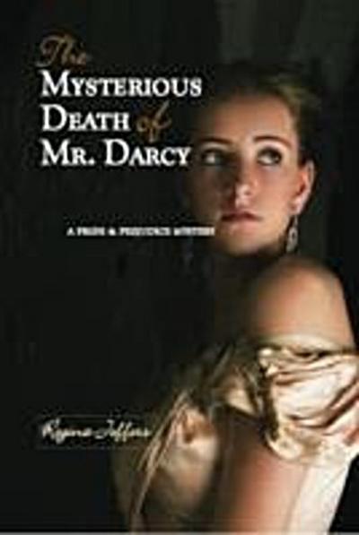 Mysterious Death of Mr. Darcy