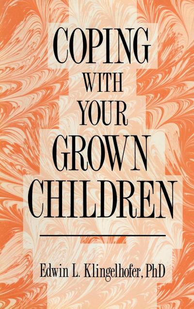 Coping with Your Grown Children