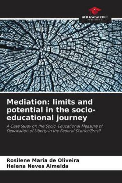 Mediation: limits and potential in the socio-educational journey