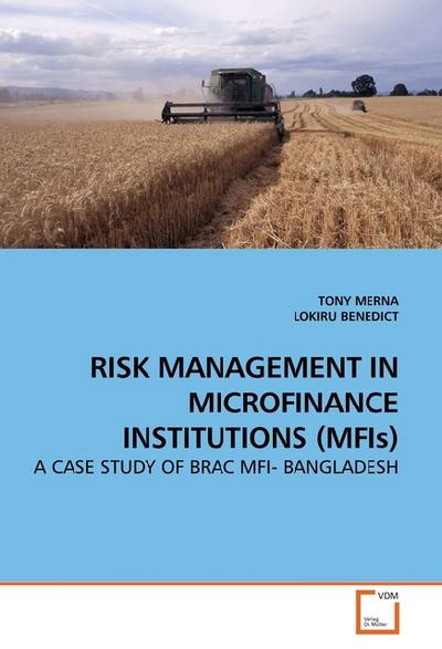RISK MANAGEMENT IN MICROFINANCE INSTITUTIONS (MFIs)