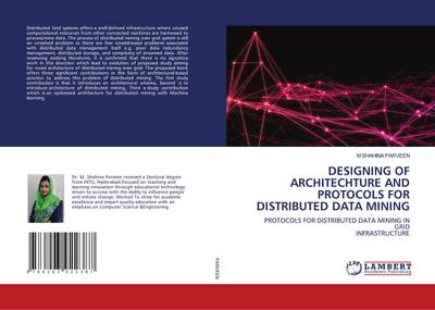 DESIGNING OF ARCHITECHTURE AND PROTOCOLS FOR DISTRIBUTED DATA MINING