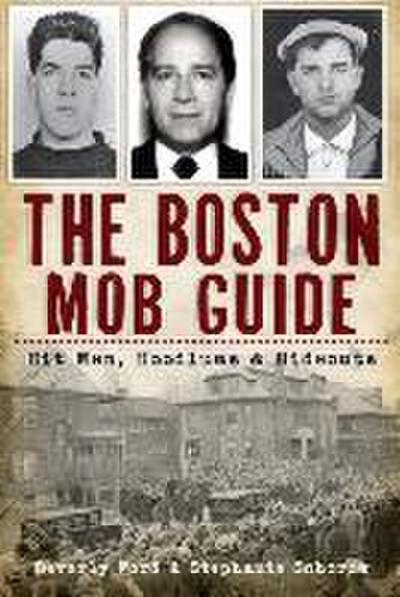 The Boston Mob Guide