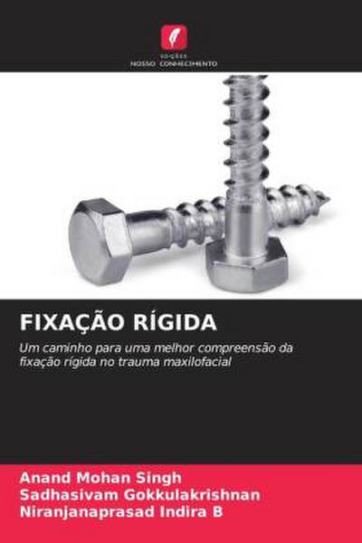 FIXAÇÃO RÍGIDA