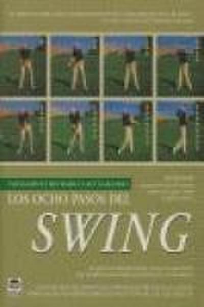 Los ocho pasos del swing