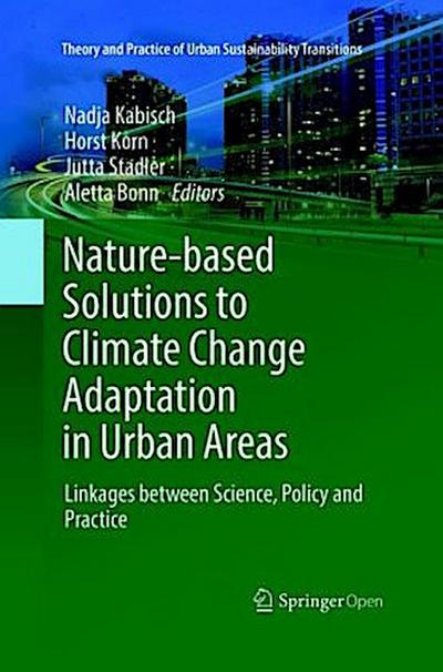 Nature-Based Solutions to Climate Change Adaptation in Urban Areas