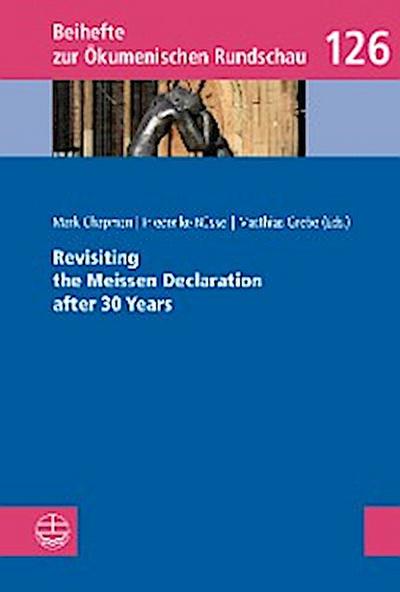 Revisiting the Meissen Declaration after 30 Years