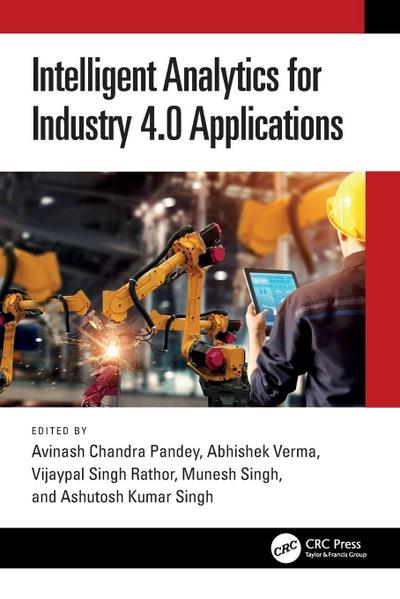 Intelligent Analytics for Industry 4.0 Applications