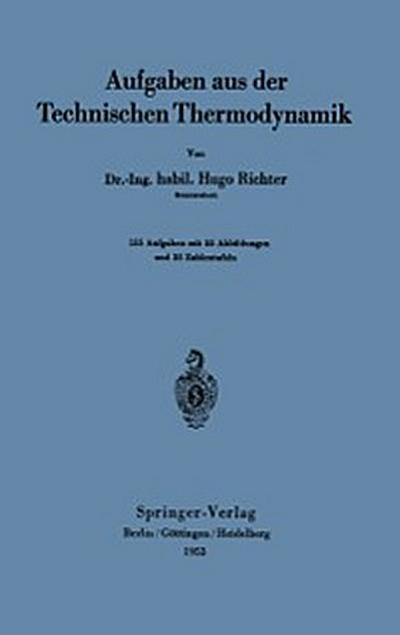 Aufgaben aus der Technischen Thermodynamik