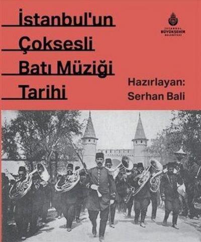 Istanbulun Cok Sesli Bati Müzigi Tarihi