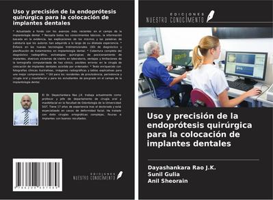 Uso y precisión de la endoprótesis quirúrgica para la colocación de implantes dentales