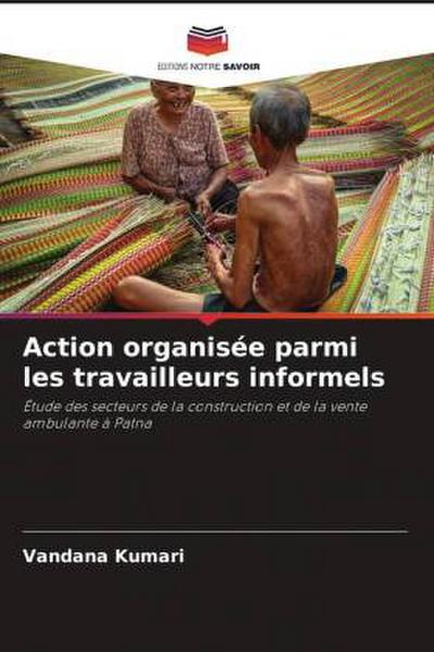 Action organisée parmi les travailleurs informels