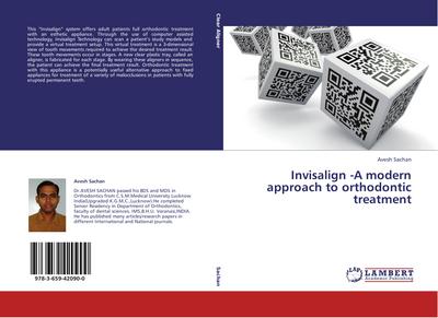 Invisalign -A modern approach to orthodontic treatment