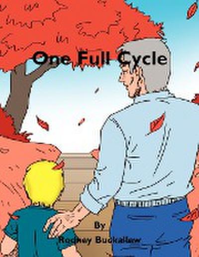 One Full Cycle - Rodney Buckallew