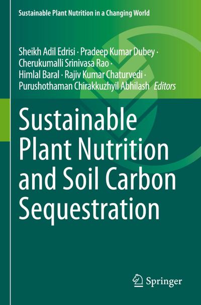 Sustainable Plant Nutrition and Soil Carbon Sequestration