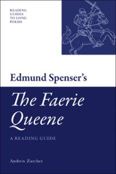 Edmund Spenser’s ’The Faerie Queene’