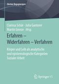Erfahren - Widerfahren - Verfahren