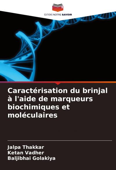 Caractérisation du brinjal à l’aide de marqueurs biochimiques et moléculaires