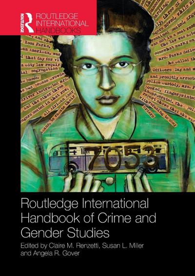 Routledge International Handbook of Crime and Gender Studies