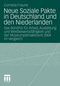 Neue Soziale Pakte in Deutschland und den Niederlanden