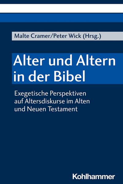 Alter und Altern in der Bibel