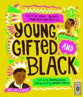 Young, Gifted and Black
