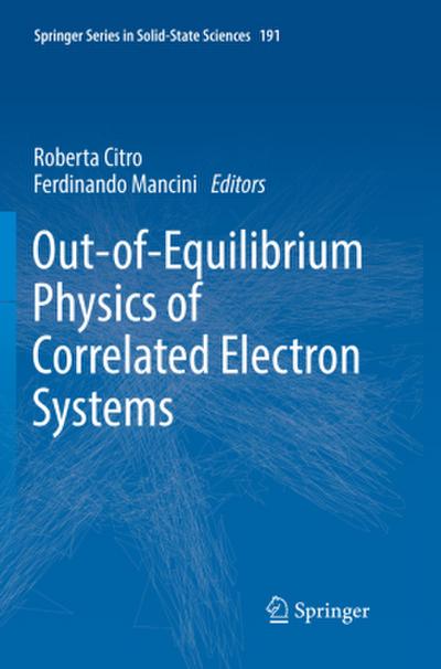 Out-of-Equilibrium Physics of Correlated Electron Systems