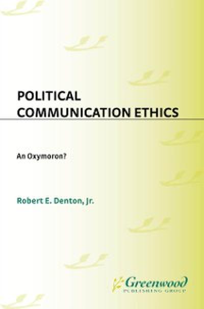 Political Communication Ethics