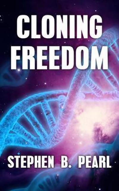 Cloning Freedom