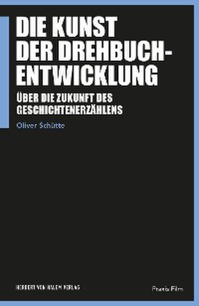 Die Kunst der Drehbuchentwicklung