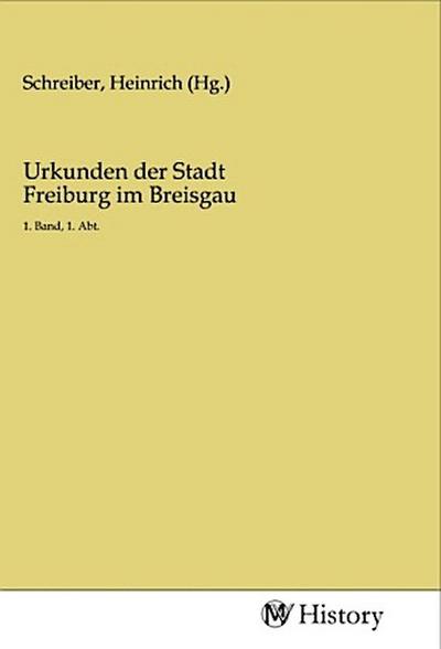 Urkunden der Stadt Freiburg im Breisgau