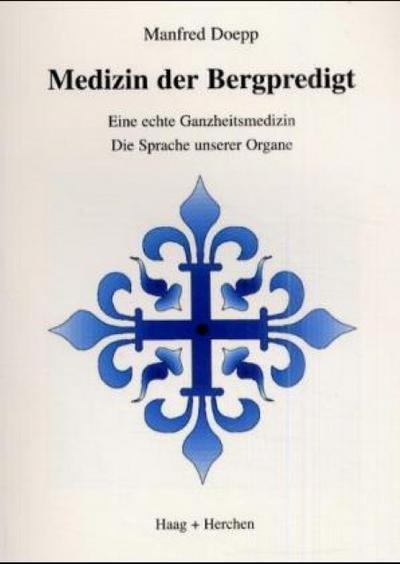 Medizin der Bergpredigt