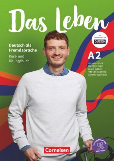 Das Leben - Deutsch als Fremdsprache - Allgemeine Ausgabe - A2: Gesamtband Kurs- und Übungsbuch - Mit PagePlayer-App inkl. Audios, Videos, Texten und Übungen
