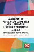 Assessment of Plurilingual Competence and Plurilingual Learners in Educational Settings