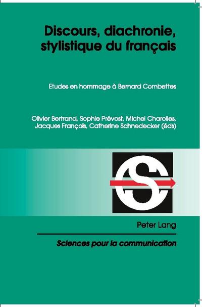 Discours, diachronie, stylistique du français