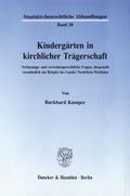 Kindergärten in kirchlicher Trägerschaft.