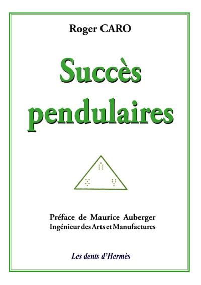 Succès pendulaires
